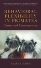 Buchcover Behavioral Flexibility in Primates