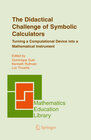 Buchcover The Didactical Challenge of Symbolic Calculators