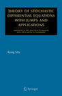 Buchcover Theory of Stochastic Differential Equations with Jumps and Applications
