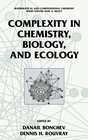 Buchcover Complexity in Chemistry, Biology, and Ecology