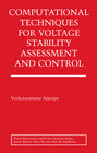Buchcover Computational Techniques for Voltage Stability Assessment and Control