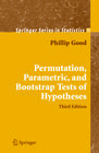 Buchcover Permutation, Parametric, and Bootstrap Tests of Hypotheses