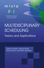 Buchcover Multidisciplinary Scheduling: Theory and Applications