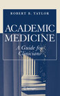 Buchcover Academic Medicine:A Guide for Clinicians