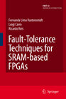 Buchcover Fault-Tolerance Techniques for SRAM-Based FPGAs