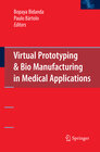 Buchcover Virtual Prototyping & Bio Manufacturing in Medical Applications