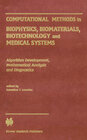 Buchcover Computational Methods in Biophysics, Biomaterials, Biotechnology and Medical Systems