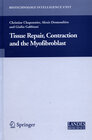 Buchcover Tissue Repair, Contraction and the Myofibroblast