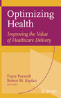 Buchcover Optimizing Health: Improving the Value of Healthcare Delivery