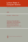 Buchcover Hardware Specification, Verification and Synthesis: Mathematical Aspects