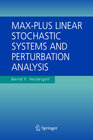 Buchcover Max-Plus Linear Stochastic Systems and Perturbation Analysis