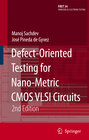 Buchcover Defect-Oriented Testing for Nano-Metric CMOS VLSI Circuits