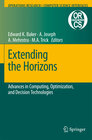 Buchcover Extending the Horizons: Advances in Computing, Optimization, and Decision Technologies