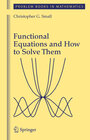 Buchcover Functional Equations and How to Solve Them
