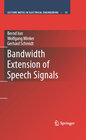 Buchcover Bandwidth Extension of Speech Signals