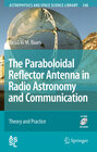Buchcover The Paraboloidal Reflector Antenna in Radio Astronomy and Communication