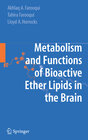 Buchcover Metabolism and Functions of Bioactive Ether Lipids in the Brain