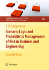 Buchcover Scenario Logic and Probabilistic Management of Risk in Business and Engineering