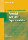 Buchcover A Comprehensive Guide to Factorial Two-Level Experimentation