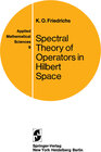 Buchcover Spectral Theory of Operators in Hilbert Space