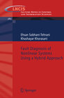 Buchcover Fault Diagnosis of Nonlinear Systems Using a Hybrid Approach