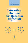 Buchcover Interacting Electrons and Quantum Magnetism