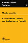 Buchcover Latent Variable Modeling and Applications to Causality