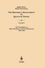 Buchcover The Formulation of Matrix Mechanics and Its Modifications 1925–1926