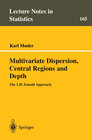 Buchcover Multivariate Dispersion, Central Regions, and Depth