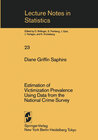 Buchcover Estimation of Victimization Prevalence Using Data from the National Crime Survey