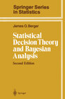 Buchcover Statistical Decision Theory and Bayesian Analysis