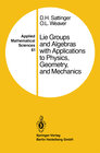 Buchcover Lie Groups and Algebras with Applications to Physics, Geometry, and Mechanics