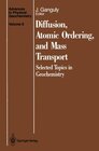 Buchcover Diffusion, Atomic Ordering, and Mass Transport