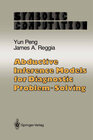 Buchcover Abductive Inference Models for Diagnostic Problem-Solving