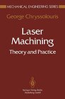 Buchcover Laser Machining: Theory and Practice (Mechanical Engineering Series)