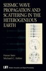 Buchcover Seismic Wave Propagation and Scattering in the Heterogeneous Earth