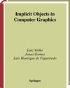 Buchcover Implicit Objects in Computer Graphics