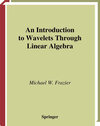 Buchcover An Introduction to Wavelets Through Linear Algebra