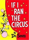 Buchcover If I Ran the Circus (Classic Seuss)