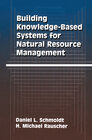 Buchcover Building Knowledge-Based Systems for Natural Resource Management