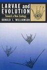 Buchcover Larvae and Evolution: Toward a New Zoology