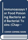 Buchcover Immunoassays for Food-poisoning Bacteria and Bacterial Toxins (Food Safety Series)