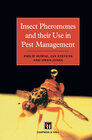 Buchcover Insect Pheromones and their Use in Pest Management
