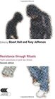 Buchcover Resistance Through Rituals: Youth Subcultures in Post-War Britain (Cultural Studies Birmingham S.)