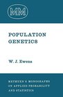 Buchcover Population Genetics (Monographs on Statistics and Applied Probability)