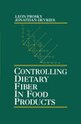 Buchcover Controlling Dietary Fiber in Food Products