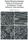 Buchcover Skeletal Biomineralization: Patterns, Processes and Evolutionary Trends: Volume II. Atlas and Index