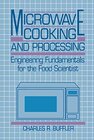 Buchcover Microwave Cooking and Processing: Engineering Fundamentals for the Food Scientist