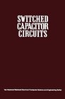 Buchcover Switched Capacitor Circuits (Van Nostrand Reinhold Electrical/Computer Science and Engineering Series)