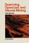 Buchcover Quarrying Opencast and Alluvial Mining